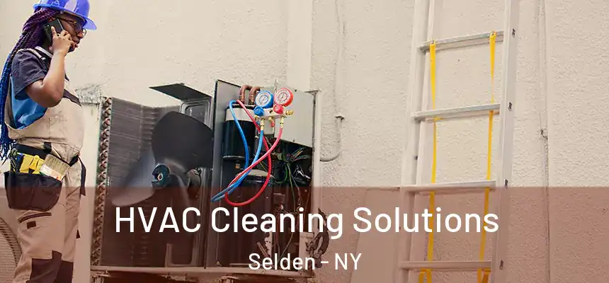 HVAC Cleaning Solutions Selden - NY